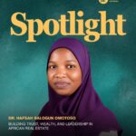 Dr. Hafsah Balogun Omotoso on Building Trust, Wealth, and Leadership in African Real Estate